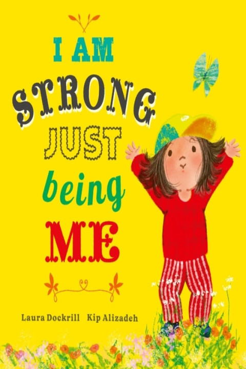 Omslag: I Am Strong Just Being Me