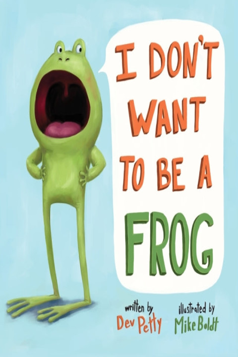 Omslag: I Don't Want to Be a Frog