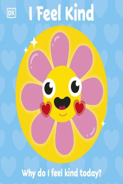Omslag: I Feel Kind - Why do I feel kind today?