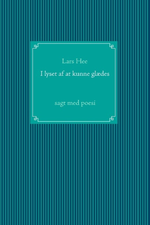 Omslag: I lyset af at kunne glædes