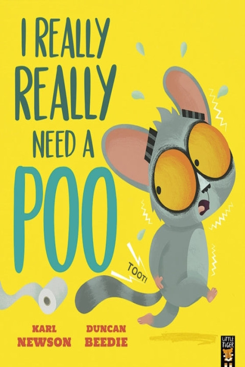 Omslag: I Really Really Need A Poo