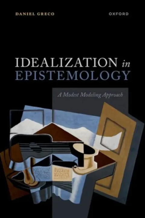 Omslag: Idealization in Epistemology - A Modest Modeling Approach