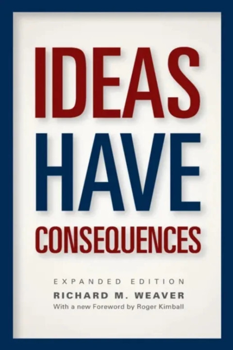 Omslag: Ideas Have Consequences Expanded Edition - Expanded Edition