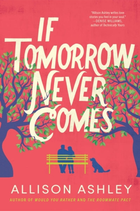 Omslag: If Tomorrow Never Comes