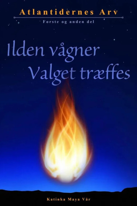 Omslag: Ilden vågner & Valget træffes