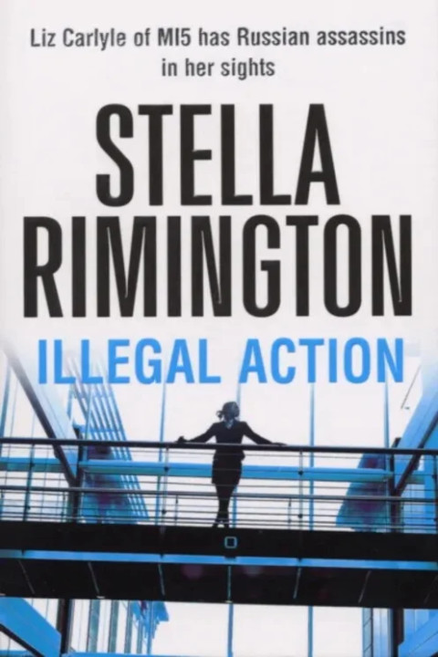 Omslag: Illegal Action - (Liz Carlyle 3)