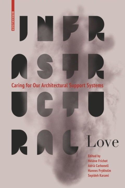Omslag: Infrastructural Love