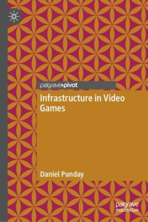 Omslag: Infrastructure In Video Games