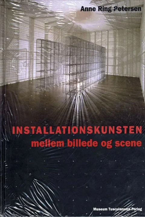 Omslag: Installationskunsten - Mellem billede og scene