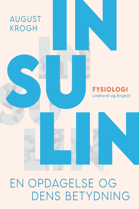 Omslag: Insulin. En opdagelse og dens betydning