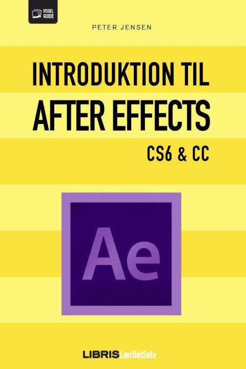 Omslag: Introduktion til After Effects CS6 & CC