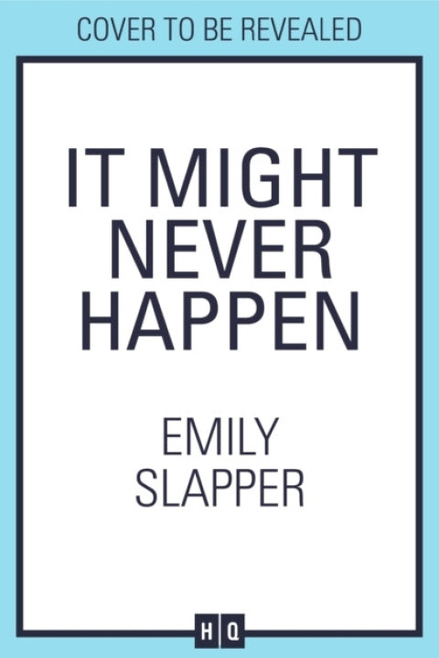 Omslag: It Might Never Happen