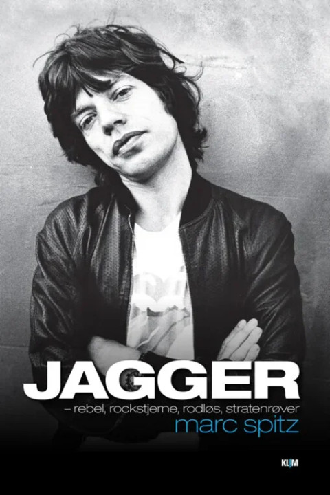 Omslag: Jagger - rockstjerne og rebel