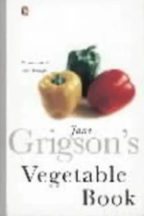 Omslag: Jane Grigson s Vegetable Book