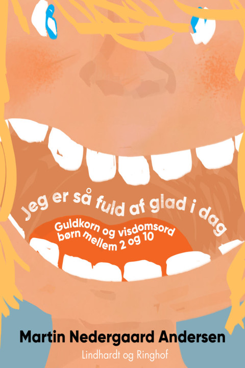 Omslag: Jeg er så fuld af glad i dag