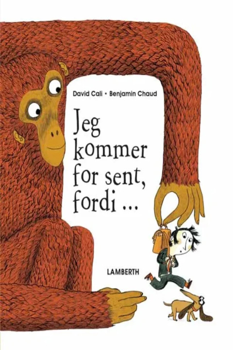 Omslag: Jeg kommer for sent, fordi..