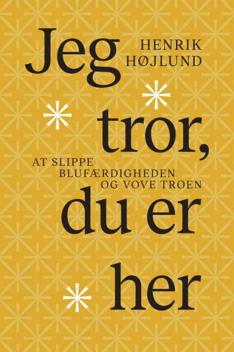 Omslag: Jeg tror, du er her