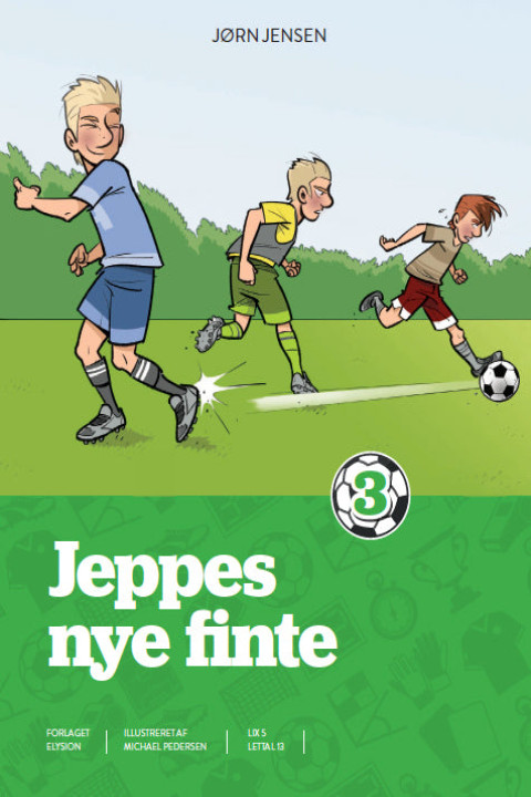 Omslag: Jeppes nye finte - Jeppe 3