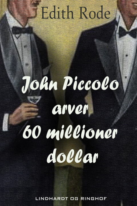 Omslag: John Piccolo arver 60 millioner dollar