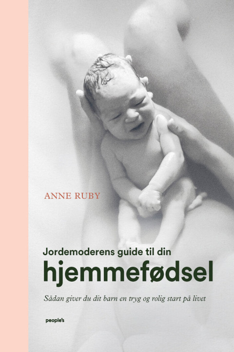Omslag: Jordemoderens guide til din hjemmefødsel