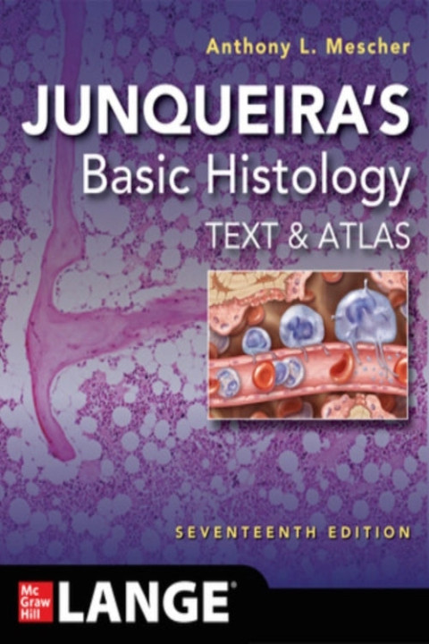 Omslag: Junqueira s Basic Histology Text and Atlas Seventeenth Edi