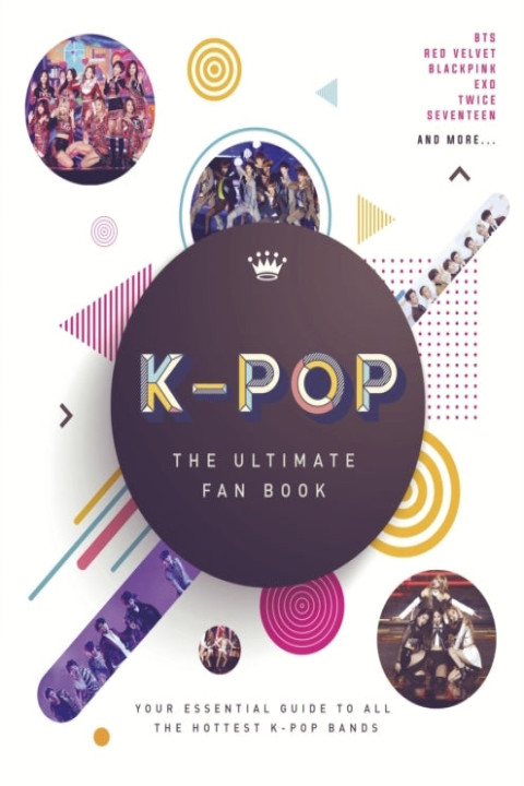 Omslag: K-Pop: the Ultimate Fan Book