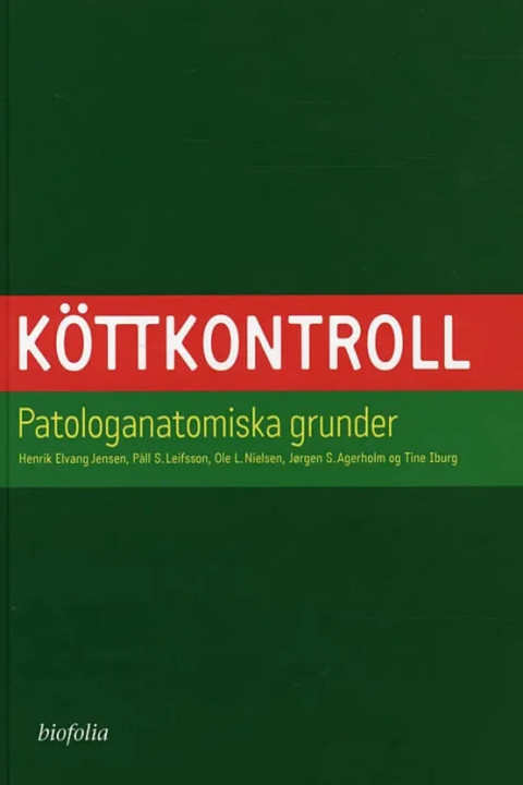 Omslag: Köttkontroll - patologanatomiska grunder