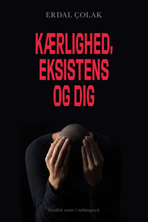 Omslag: Kærlighed, eksistens og dig