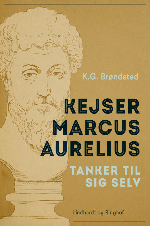 Omslag: Kejser Marcus Aurelius. Tanker til sig selv