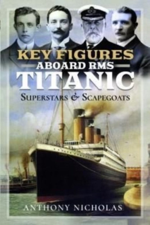 Omslag: Key Figures Aboard Rms Titanic