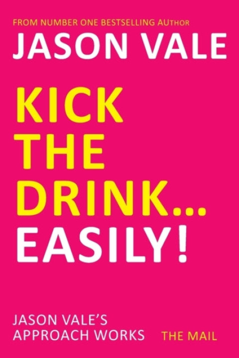 Omslag: Kick the Drink... Easily!
