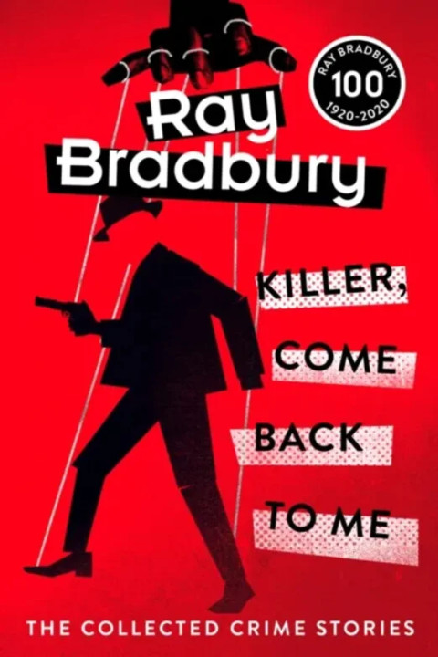 Omslag: Killer, Come Back To Me