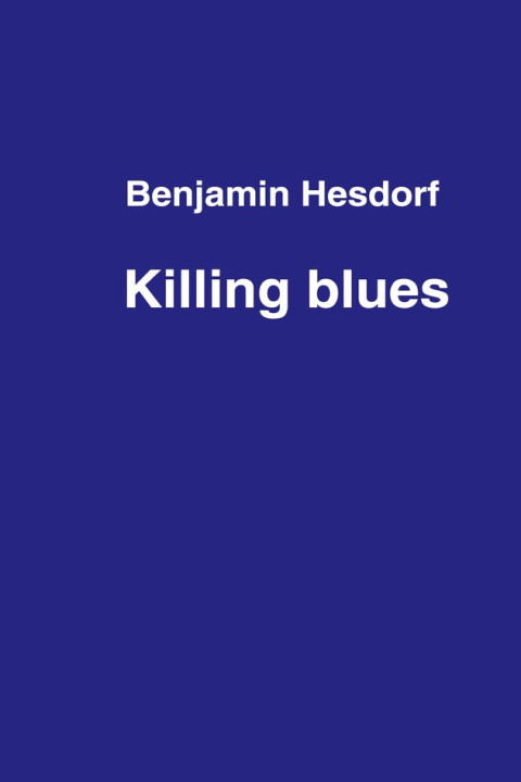 Omslag: Killing blues