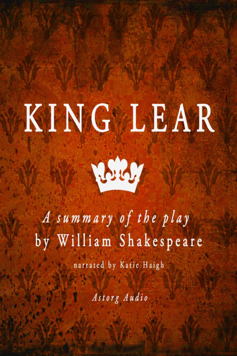 Omslag: King Lear, a Summary of the Play
