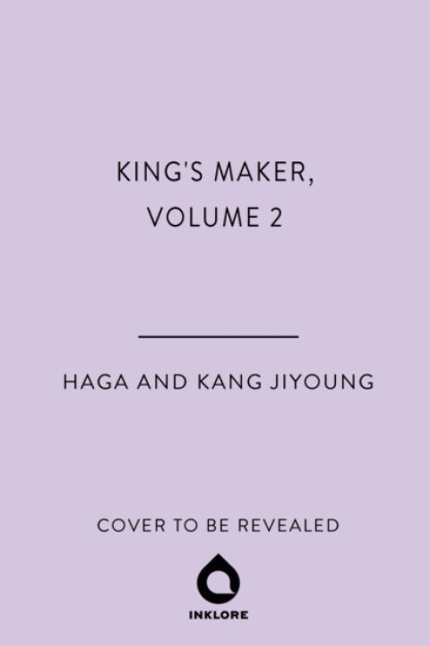 Omslag: King's Maker, Volume 2