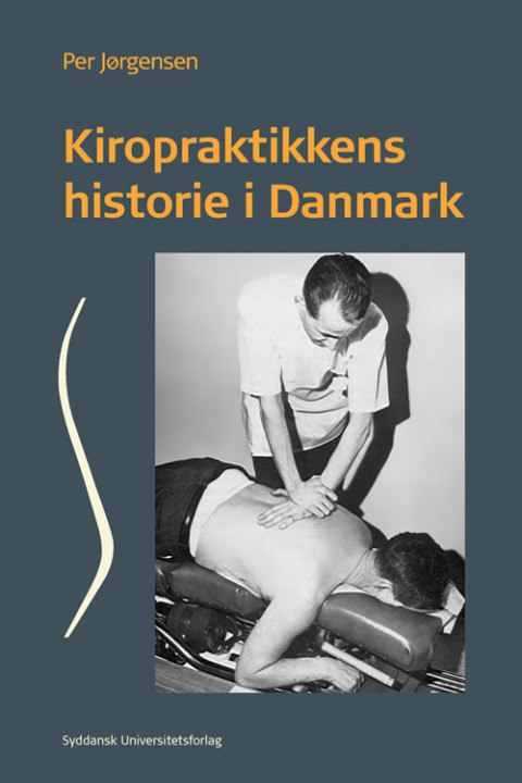 Omslag: Kiropraktikkens historie i Danmark