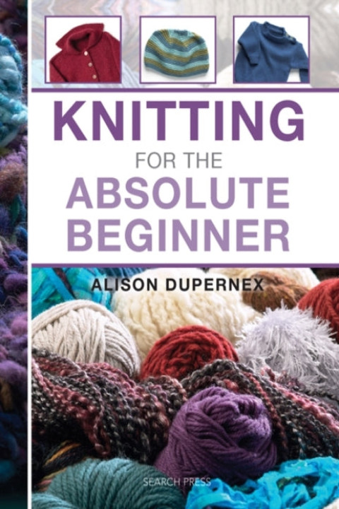 Omslag: Knitting For The Absolute Beginner