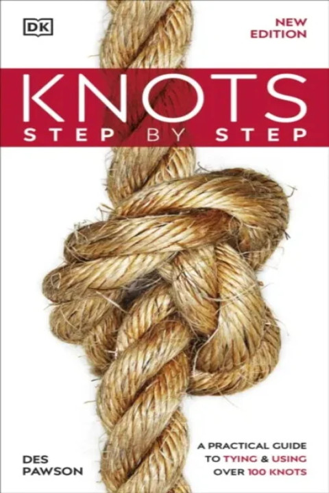 Omslag: Knots Step by Step - A Practical Guide to Tying & Using Over 100 Knots