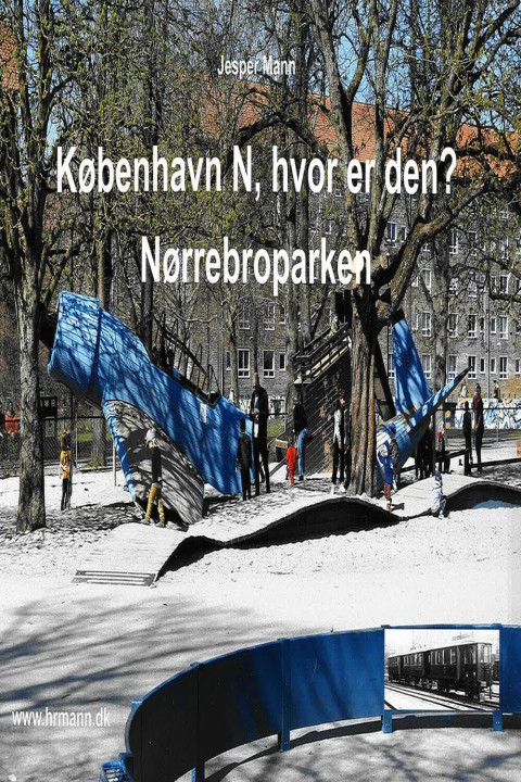 Omslag: København N., hvor er den ?