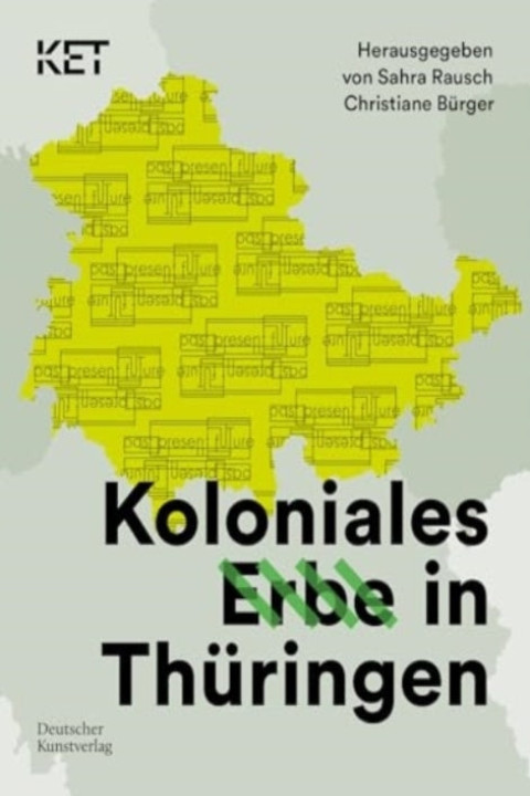 Omslag: Koloniales Erbe In Thuringen