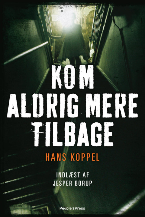 Omslag: Kom aldrig mere tilbage