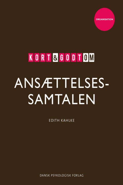 Omslag: Kort & godt om ANSÆTTELSESSAMTALEN