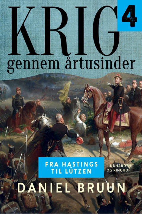 Omslag: Krig gennem årtusinder. Bind 4