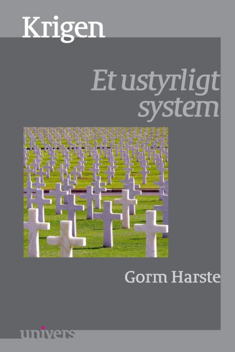 Omslag: Krigen - Et ustyrligt system