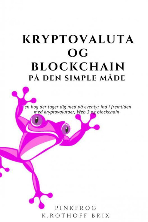 Omslag: Kryptovaluta og Blockchain på den simple måde