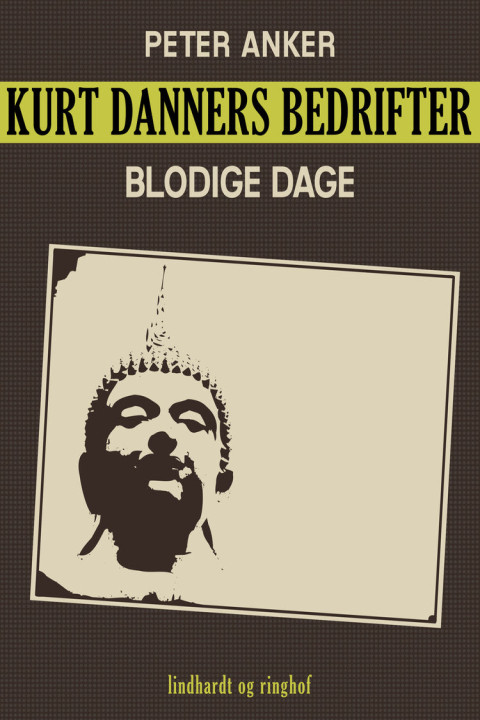 Omslag: Kurt Danners bedrifter: Blodige dage