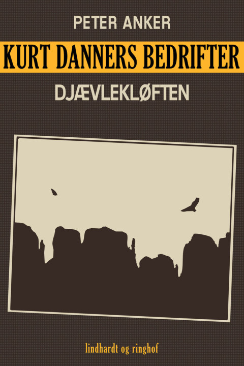 Omslag: Kurt Danners bedrifter: Djævlekløften