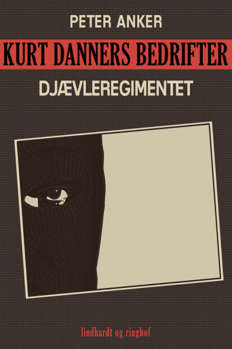 Omslag: Kurt Danners bedrifter: Djævleregimentet