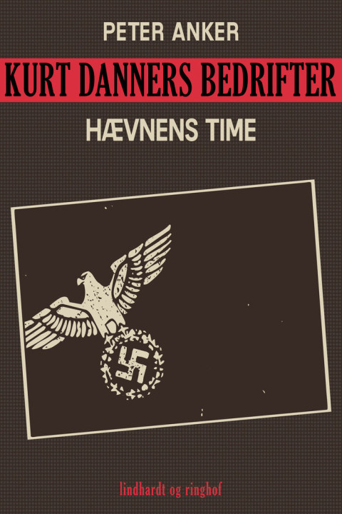 Omslag: Kurt Danners bedrifter: Hævnens time