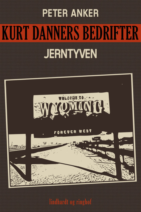 Omslag: Kurt Danners bedrifter: Jerntyven